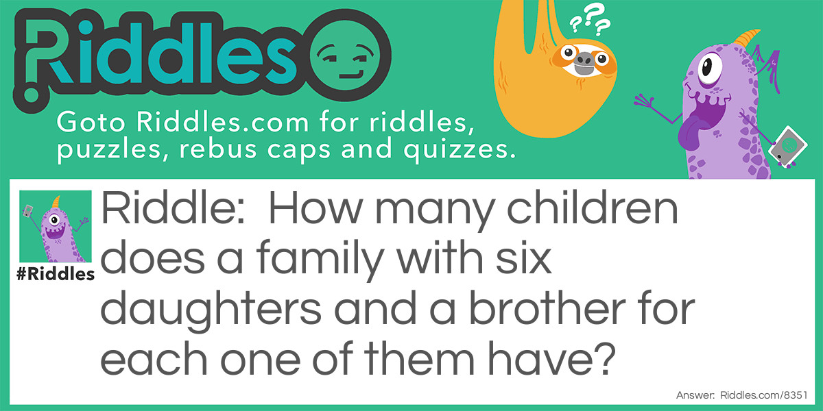 Family problems Riddle Meme.