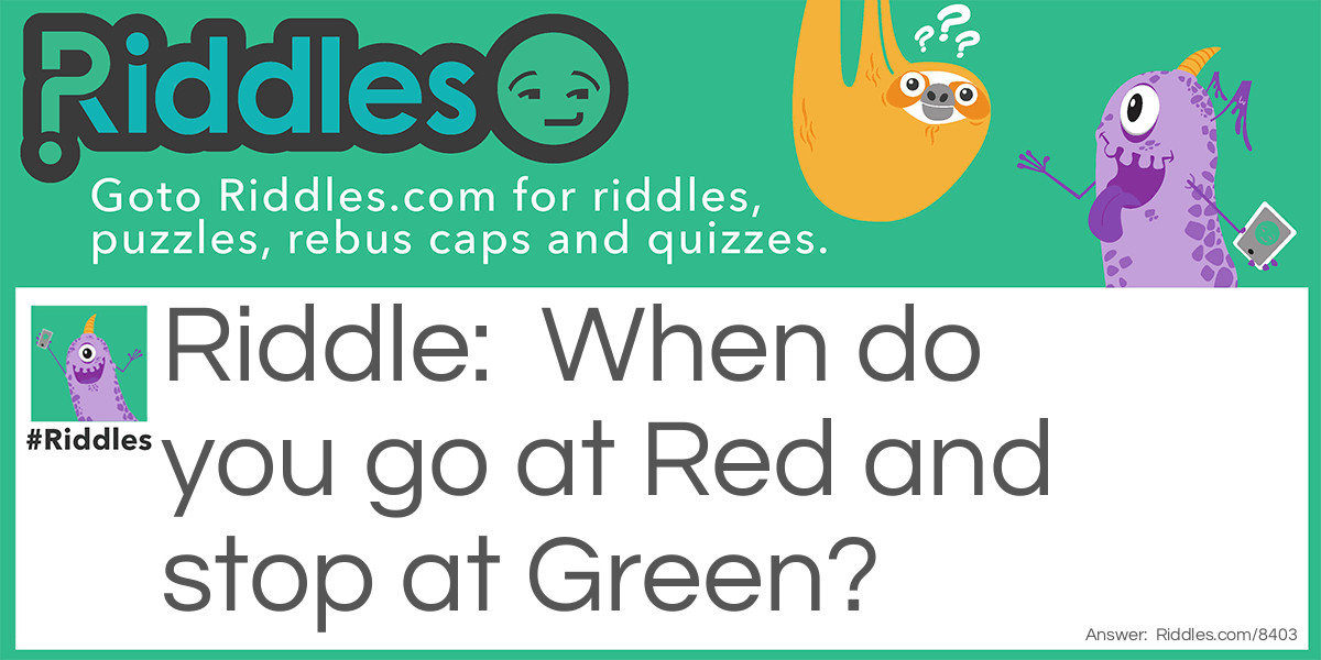 When do you go at Red and stop at Green?