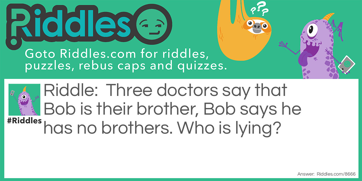 Siblings or not? Riddle Meme.