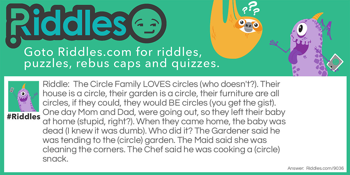 The Circle Family Riddle Meme.