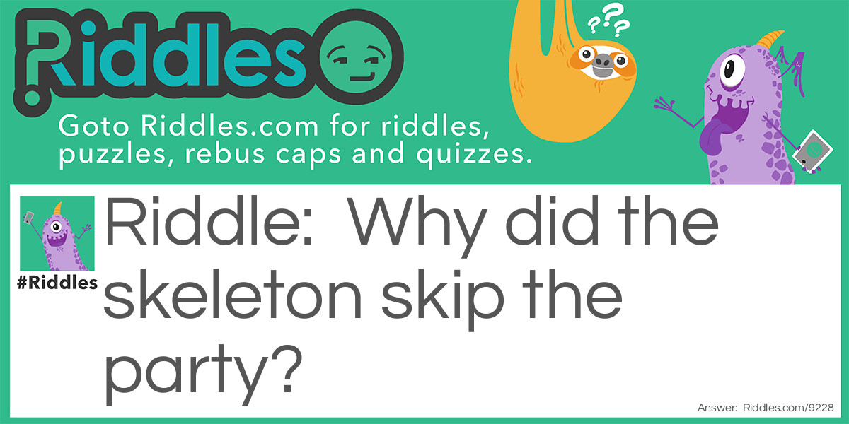 Skeleton Party Riddle Meme.