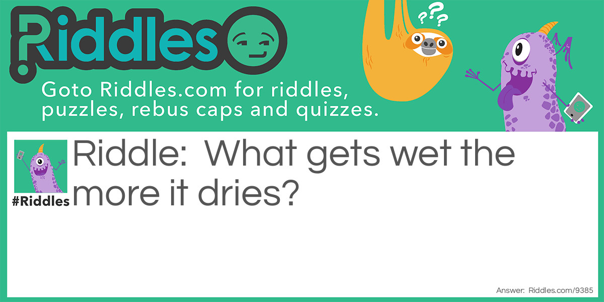 Wet thing Riddle Meme.