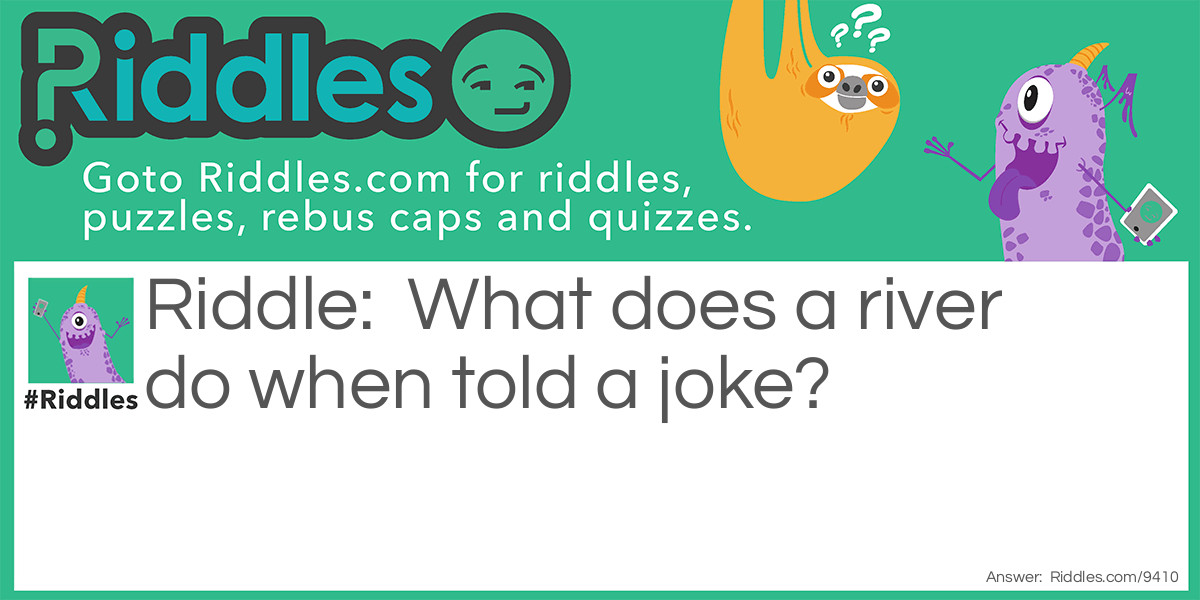 River's Joke Riddle Meme.