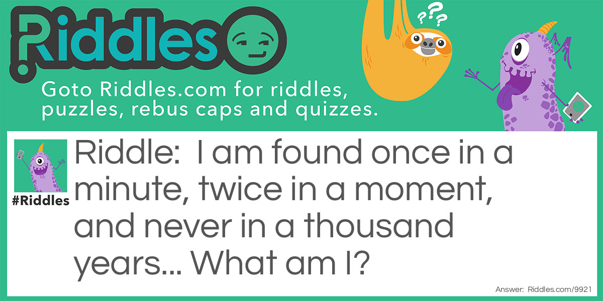 Once riddle Riddle Meme.