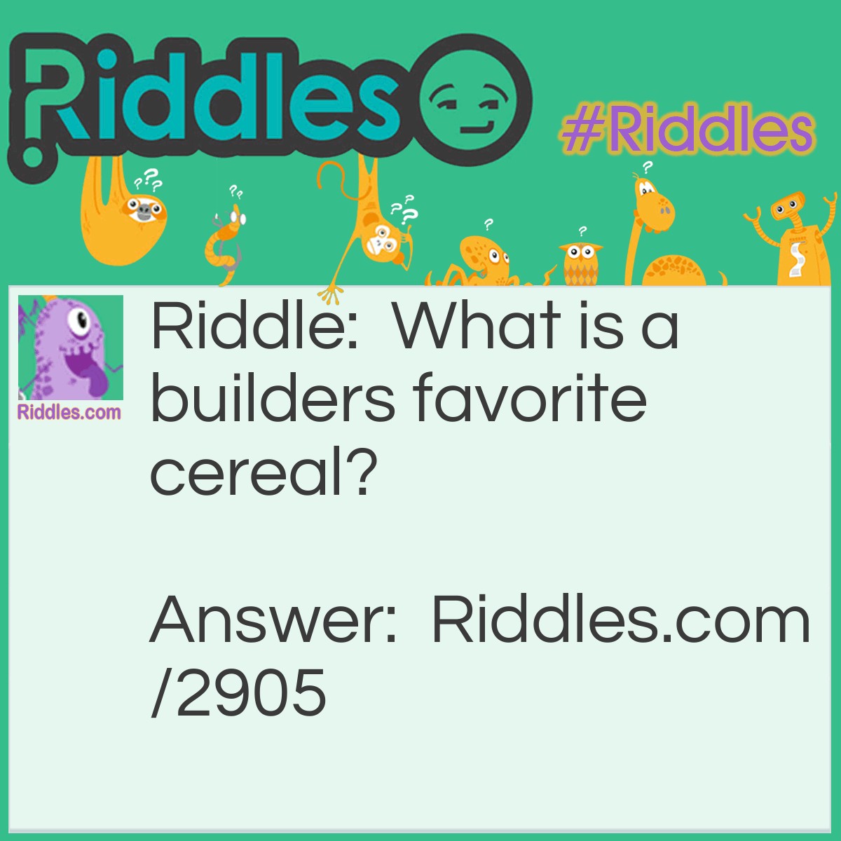 Riddle: I can be cracked, made, told, and played. What am I? Answer: A joke.