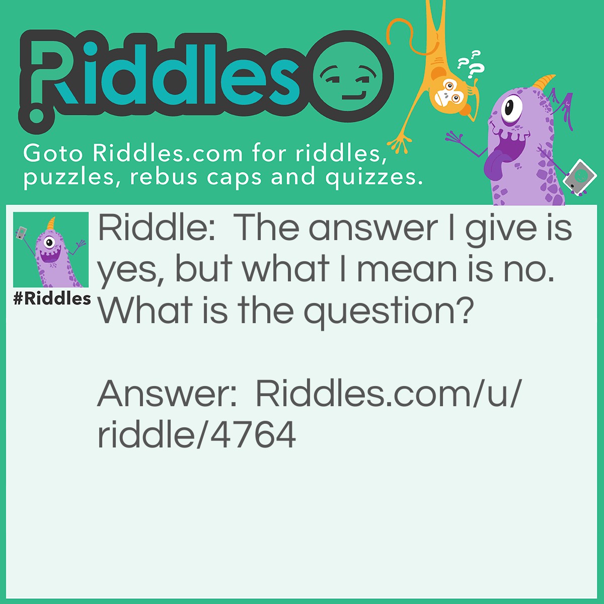 Riddle: The answer I give is yes, but what I mean is no. What is the question? Answer: Do you mind?