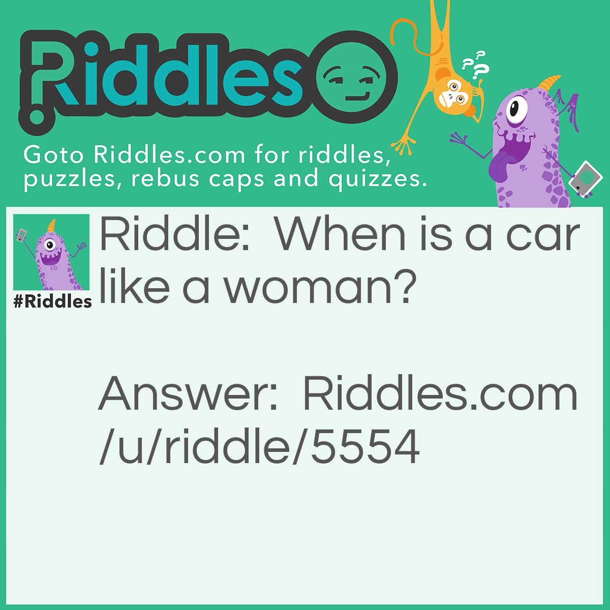 Riddle: When is a car like a woman? Answer: When it wears a car bra.